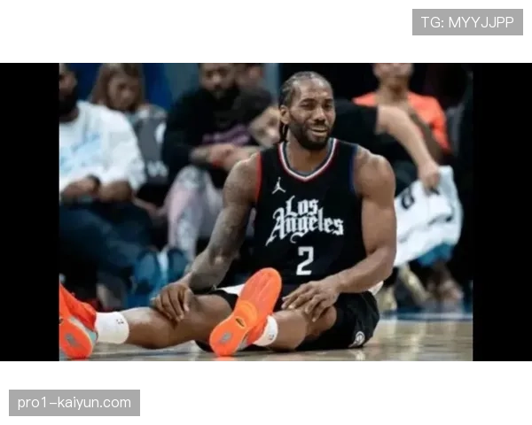 伦纳德脚踝伤势无碍出战 快船防守战术体系调整